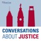 Conversations About Justice