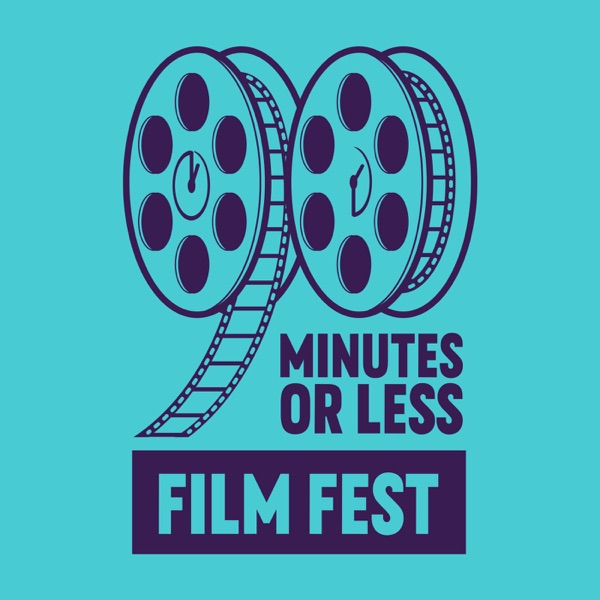 90 Minutes Or Less Film Fest Artwork