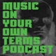 Music On Your Own Terms 135 ”Chris Cavera - A Pre-Emptive Strike Of The Killbot”