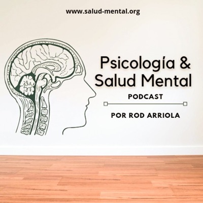 PSM Psicología & Salud Mental:Rod Arriola