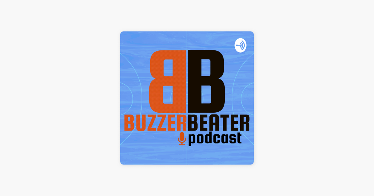 Buzzer Beater Podcast no Apple Podcasts