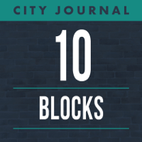 City Journal's 10 Blocks podcast