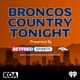 03-22-24 Hour 1 of Broncos Country Tonight