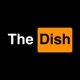 The Dish Podcast