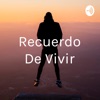 Recuerdo De Vivir