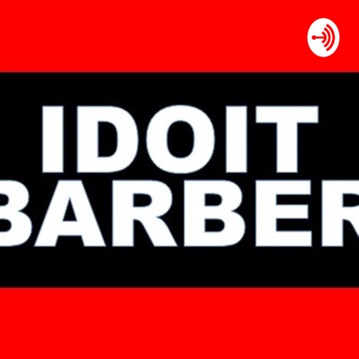 IDOIT BARBER PODCAST