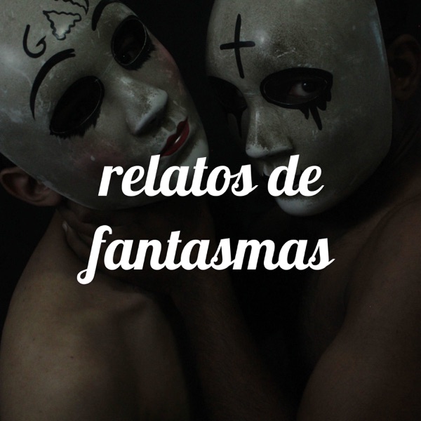 relatos de fantasmas