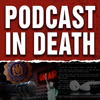 Podcast in Death - AJ Ryan, Jen Terpstra and Tara Corkery