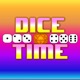 Dice Time