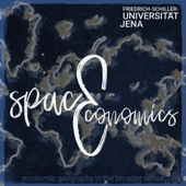 SpacEconomics | Geographie-Podcast - Braunschweig, Björn; Zorn, Anika