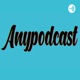 Anypodcast