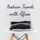 Fashion Trends with Âfrae