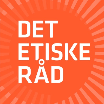 Den etiske udfordring – en podcast fra Det Etiske Råd