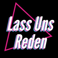 Lass Uns Reden