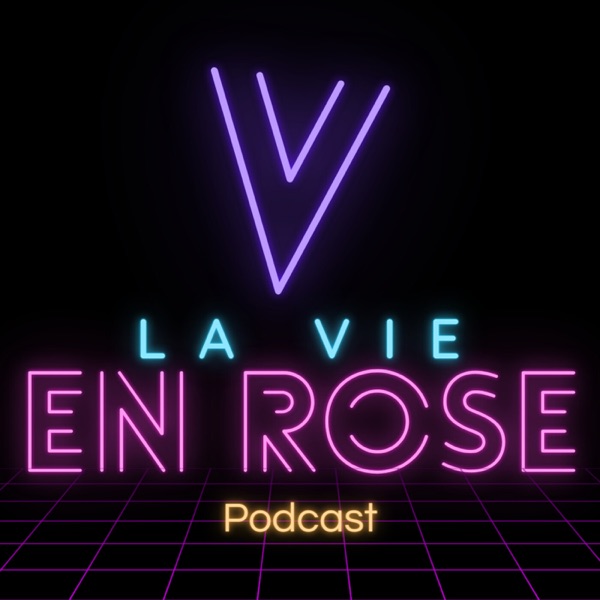 La Vie En Rose