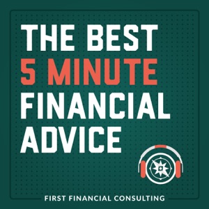 The Best 5 Minute Financial Advice