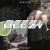 Deezy Podcast - Deezy