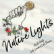 Reflection and Roots: Leah & Cole’s Journey with Native Lights