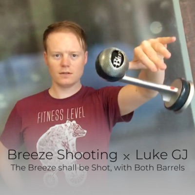 Breeze Shooting x Luke GJ