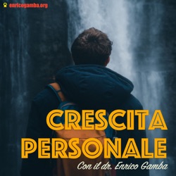 Crescita Personale con il dr. Enrico Gamba