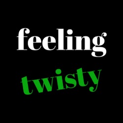 Feeling Twisty