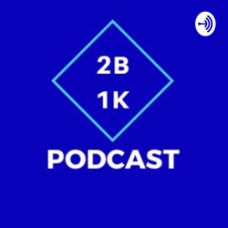 Selamat datang di Podcast 2B1K