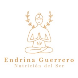 Nutrición del ser con Endrina