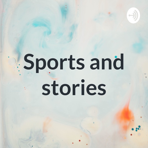Sports and stories Artwork