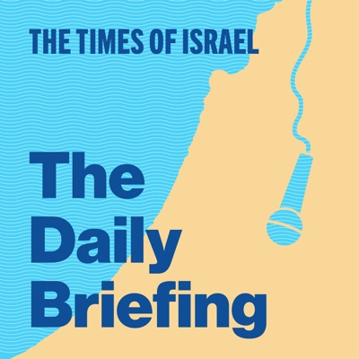 The Times of Israel Daily Briefing:The Times of Israel