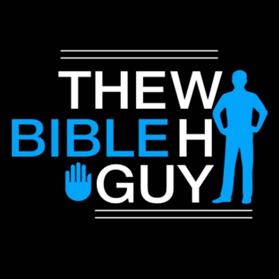 The Bible Why Guy