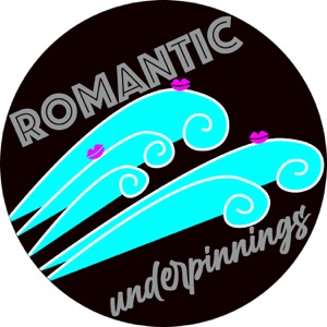 Romantic Underpinnings