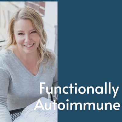 Functionally Autoimmune Functionally Autoimmune