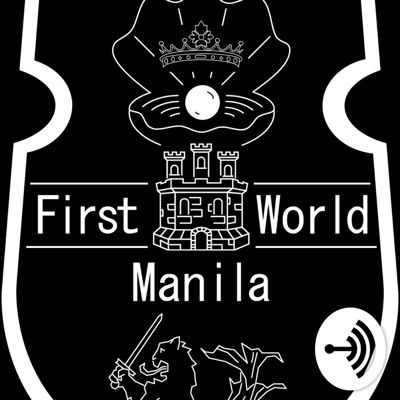 First World Manila
