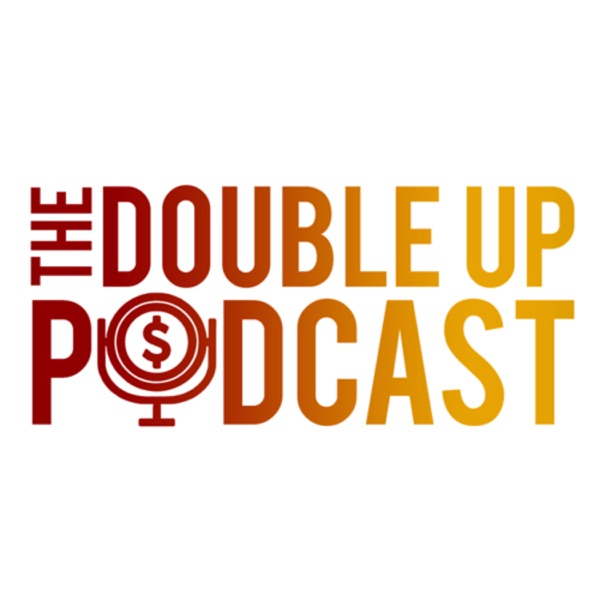 The Double Up Podcast