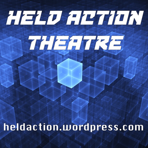 Held Action Theatre – Held Action