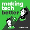 Making Tech Better - Made Tech