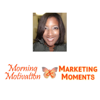Morning Motivation - Dequiana Jackson