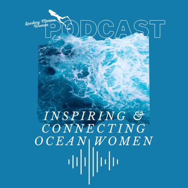 Leading Marine Women Podcast Artwork