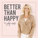 Better Than Happy