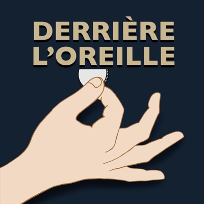 Derrière l'oreille Derrière l'oreille