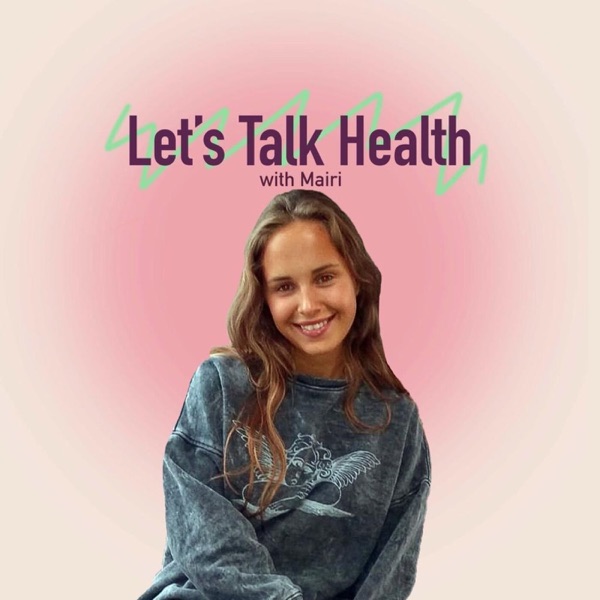 Let's Talk Health with Mairi Artwork