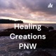 Healing Creations PNW