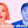 Between Neens & Deens - Nina Huynh & Dejan Stanic