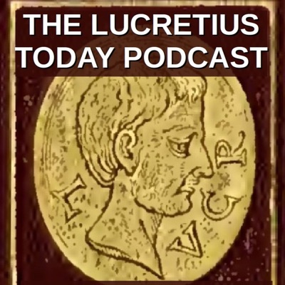 Lucretius Today -  Epicurus and Epicurean Philosophy