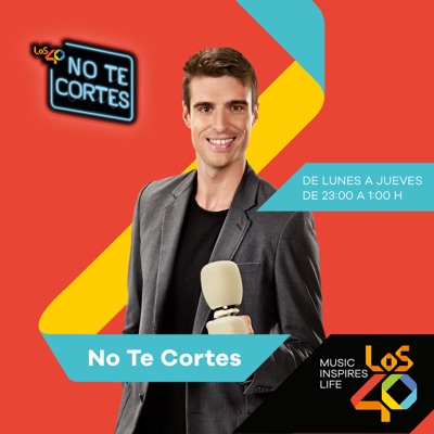 No te cortes (Programa completo):LOS40