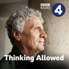 Thinking Allowed - BBC Radio 4