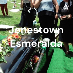 Jonestown Esmeralda