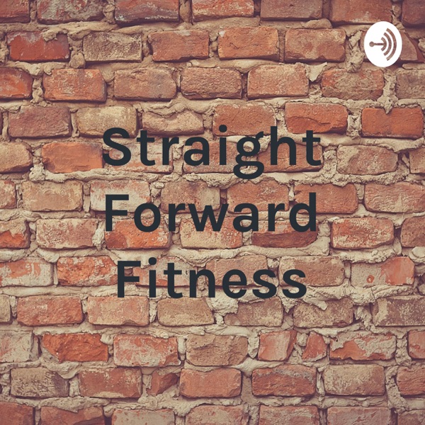Straight Forward Fitness