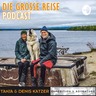 Die grosse Reise | 50 Jahre Expedition & Abenteuer | Tanja & Denis Katzer | Mutter Erde lebt!