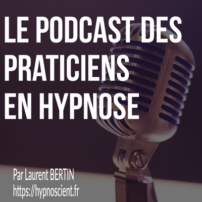 Hypnopod - Le Podcast Des Praticiens en Hypnose Hypnopod - Le Podcast Des Praticiens en Hypnose
